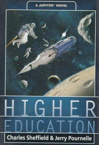 Higher Education (Jupiter, book 1) by Jerry Pournelle and Charles Sheffield
